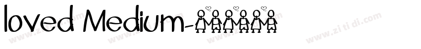loved Medium字体转换